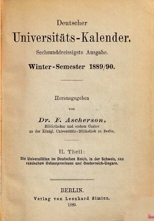 Deutscher Universitätskalender. 36. 1889/90, WS = Theil 2