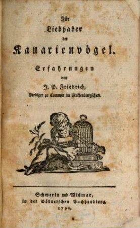 Für Liebhaber der Kanarienvögel : Erfahrungen