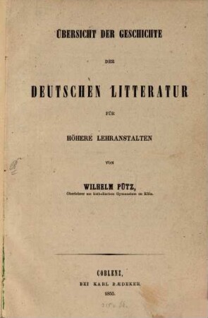 Übersicht der Geschichte der deutschen Litteratur für höhere Lehranstalten