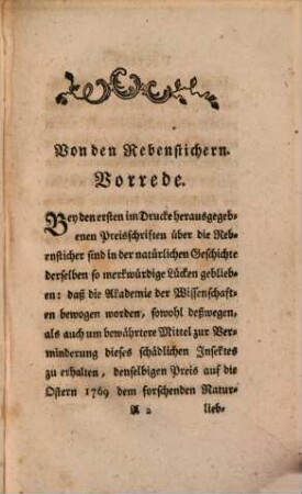 Von den Rebenstichern : Drey Schriften von welchen Die erste den Preiß, die zweyte das Accessit bey der den 24 May 1769 gehaltenen öffentlichen Versammlung der Churpfälzischen Academie der Wissenschaften erhalten haben ; Eine Fortsetzung von den am 27 April 1767 öffentlich gekrönten Preißschriften