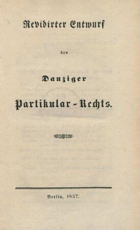 Revidirter Entwurf des Danziger Partikular-Rechts
