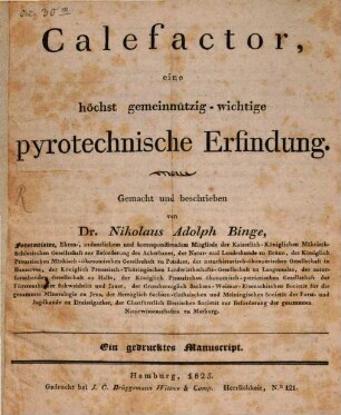 Calefactor, eine höchst gemeinnützige wichtige pyrotechnische Erfindung