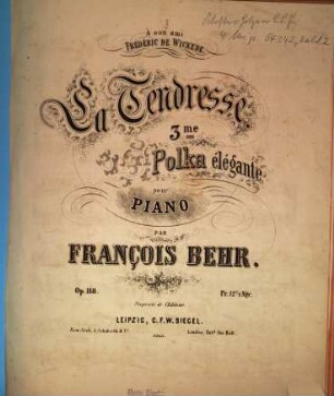 La tendresse : 3me polka élégante pour piano ; op. 118