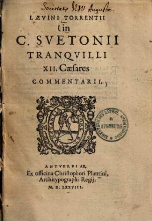 Laevini Torrentii In C. Suetonii Tranquilli XII. Caesares commentarii