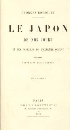 T. 1: Le Japon de nos jours et les échelles de l'Extrême Orient