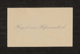 Hirsch Familiendokumente 19: Material zu Hugo von Hofmannsthal: Visitenkarten