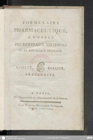 Formulaire Pharmaceutique, A L'Usage Des Hôpitaux Militaires De La République Française