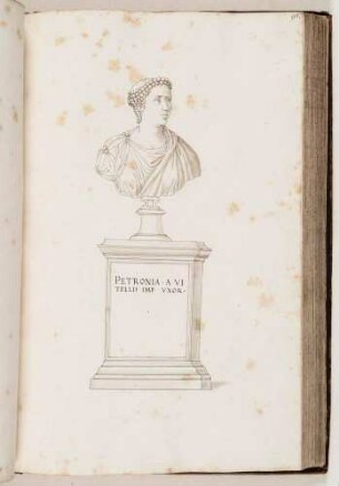 Bildnisbüste der Petronia, erste Ehefrau des römischen Kaisers Vitellius, in: Imperatorum romanorum ac eorum coniugum liberorum [...] Tomus primus, Nr. 96