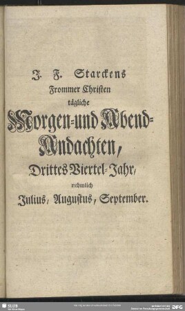 Drittes Viertel-Jahr, nehmlich Julius, Augustus, September