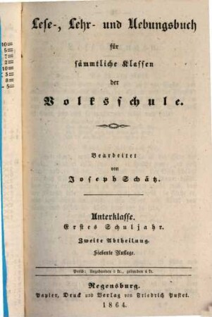 Lehr-, Lese- und Uebungsbuch für sämmtliche Klassen der Volksschule : mit Berücksichtigung der neuen vom königl. Staatsministerium des Innern für Kirchen- und Schulangelegenheiten angeordneten Schreib-weise, 1,2