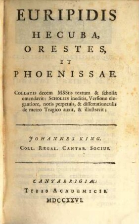 Euripidis Hecuba, Orestes Et Phoenissae. [1]