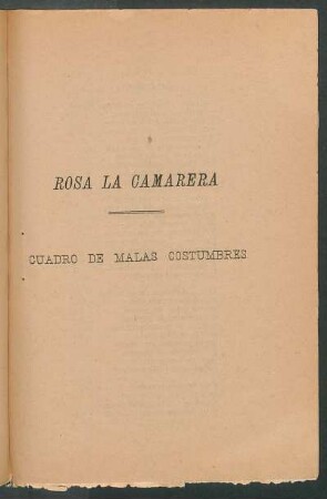 Rosa la camarera : Cuadro de malas costumbres