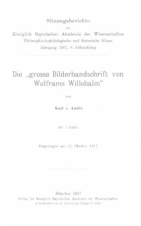 Die "grosse Bilderhandschrift von Wolframs Willehalm"