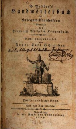 B. Belidor's Handwörterbuch der Kriegswissenschaften : mit Kupfern. 2. und letzter Bd. : Mit 8 Kupfertaf.