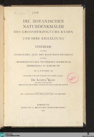 Die botanischen Naturdenkmäler des Großherzogtums Baden und ihre Erhaltung : Festrede ... am 25. November 1903