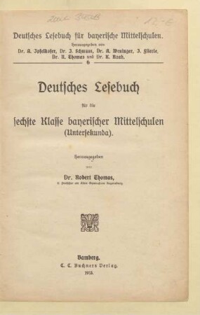 6, [Schülerband]: Deutsches Lesebuch für die sechste Klasse bayerischer Mittelschulen (Untersekunda)