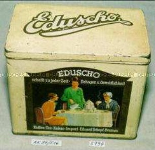 Blechdose für Kaffee? "Eduscho schafft zu jeder Zeit Behagen und Gemütlichkeit. KAFFEE-TEE-KAKAO-IMPORT + EDUARD SCHOPF + BREMEN" (Abbildung dreier Damen beim Kaffeetrinken am Tisch)