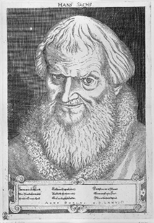 Hans Sachs : Hans Sachs. Kupferstich von Jost Amman. 1576. Dresden: Kupferstich-Kabinett
