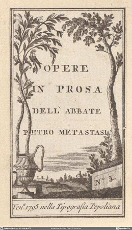 Opere In Prosa Dell' Abbate Pietro Metastasio. No. 3