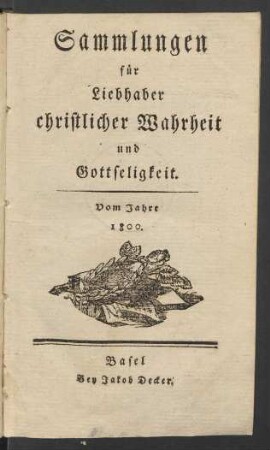 1800: Sammlungen für Liebhaber christlicher Wahrheit und Gottseligkeit