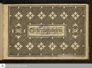 1: Schreib-Stübelein : Darin mancherley nützliche Teütsche: auch frembder Sprachen Schrifften mit deren Fundamenten, Güldenen Lehrn, Handels-Brieffen und Ehren Tituln, Woraus die Jugend ... Schreibenn: und kurtz Brieffstellen lernen kan