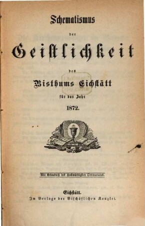 Schematismus der Diözese Eichstätt. 1872, 1872