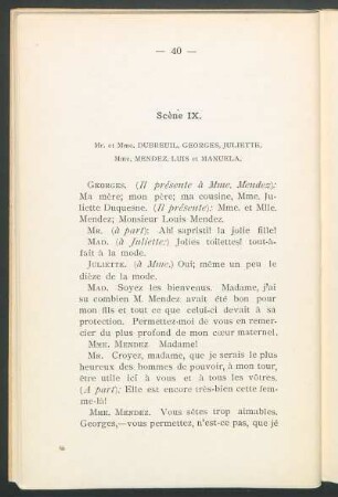 Scène IX. - Mr. et Mme. Dubreuil, Georges, Juliette, Mme. Mendez, Luis et Manuela.