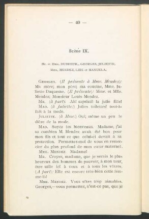Scène IX. - Mr. et Mme. Dubreuil, Georges, Juliette, Mme. Mendez, Luis et Manuela.