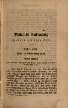Monathliche Vorbereitung zu einem heiligen Tode durch Betrachtungen am Ende eines jeden Monats : nebst Beicht- und Communion-Gebeten und kurzen Beispielen aus der Legende