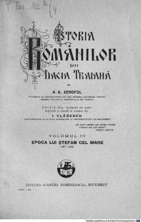 Istoria românilor din Dacia Traiană. 4, Epoca lui Ştefan cel Mare : 1457 - 1546
