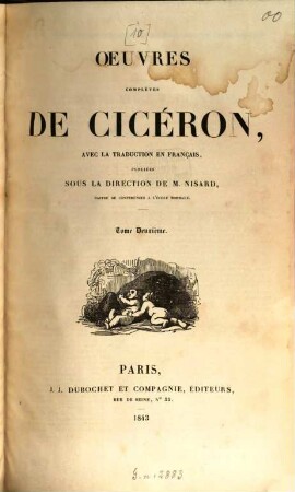 Oeuvres complètes de Cicéron : avec la traduction en français. 2
