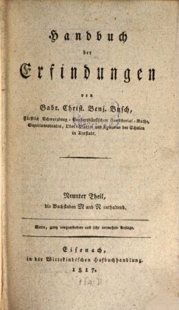 Handbuch der Erfindungen, 9. Neunter Theil, die Buchstaben M und N enthaltend