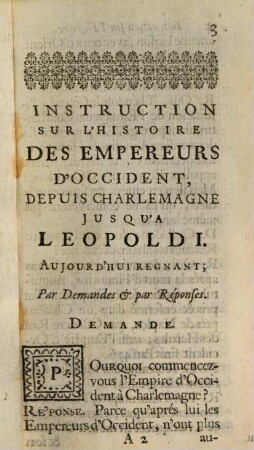 Instruction sur l'histoire des empereurs d'occident : depuis Charlemagne jusqu'a Leopold I.