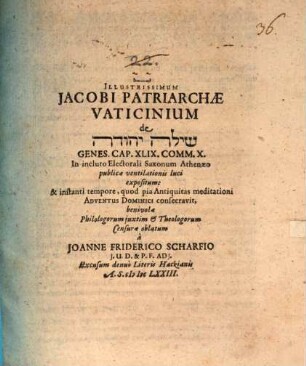 Illustrissimum Jacobi Patriarchae vaticinium de Šîlo Yehûdā, Genes. cap. XLIX. comm. X.