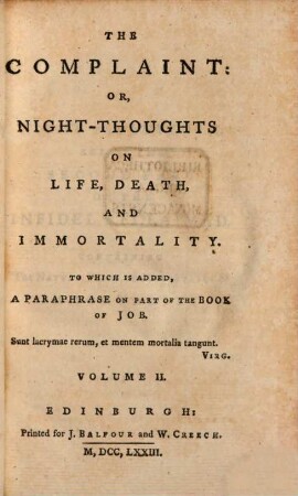 The Complaint: Or, Night-Thoughts On Life, Death, And Immortality. 2