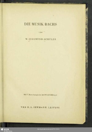 Die Musik Bachs : mit 9 Notenbeisp. u. 6 Abb.