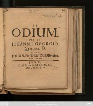 Odium. Praeside. Johanne. Georgio. Simone. D. Exhibet. Johan. Fridericus. Pöpping. Hall. Saxo.