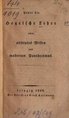 Ueber die Hegelsche Lehre oder: absolutes Wissen und moderner Pantheismus