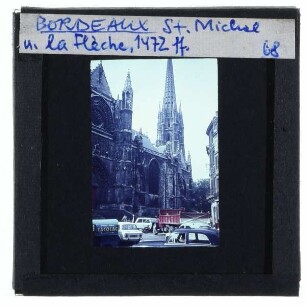 Bordeaux, Basilika St. Michel : Basilika und Glockenturm