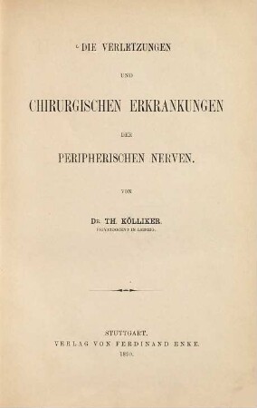 Die Verletzungen und chirurgischen Erkrankungen der peripherischen Nerven