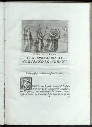 A Sua Eminenza Il Signor Cardinale Alessandro Albani.