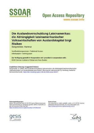 Die Auslandsverschuldung Lateinamerikas: die Abhängigkeit lateinamerikanischer Volkswirtschaften von Auslandskapital birgt Risiken