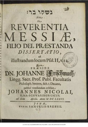 Naéséseqū bur Sive De Reverentia Messiae, Filio Dei, Praestanda Dissertatio : ad illustrandum locum Psal. II, v. 12.