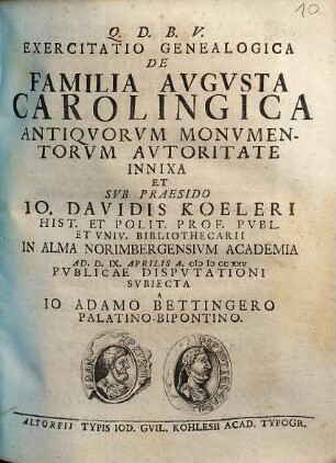 Exercitatio Genealogica De Familia Avgvsta Carolingica Antiqvorvm Monvmentorvm Avtoritate Innixa