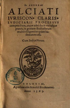 Iudiciarii processus compendium : atque adeo Iuris utriusque praxis