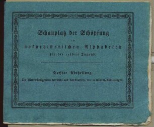 Die Merkwürdigkeiten der Erde und des Wassers : mit 32 illuminirten Abbildungen