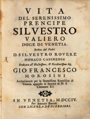 Vita del serenissimo prencipe Silvestro Valiero