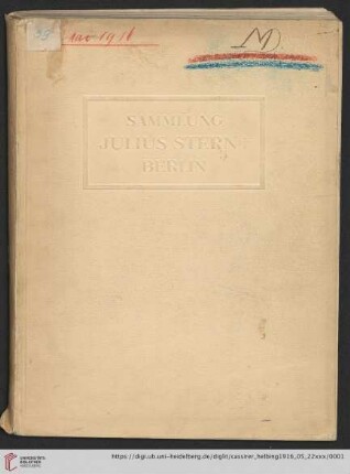 Ausstellung / Paul Cassirer ; Hugo Helbing: Sammlung Julius Stern, Berlin : Versteigerung: 22. Mai 1916
