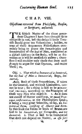 Chap. VIII. Objections extorted from Philosophy, Reason, or Scripture, answered.