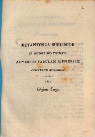 Metaphysica sublimior ab auctore suo vindicata adversus fabulam lipiensem